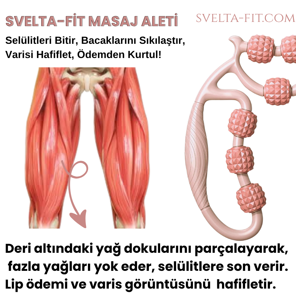 Svelta-Fit Bacak İncelten ve Sıkılaştıran Masaj Aleti